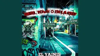 En El Town O En La City