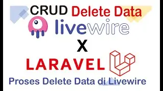 CRUD Livewire Laravel-Delete Data Part 6