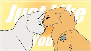 Just Like You - Whitestorm & Firestar - Warriors Short