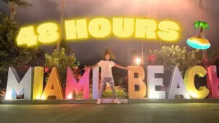 48 HOURS IN MIAMI 🌏🏝️ !