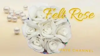 How to make a felt rose / Felt Rose Box Set