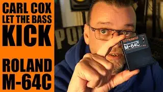 LA ROLAND M-64C (Carl Cox - Let The Bass Kick)