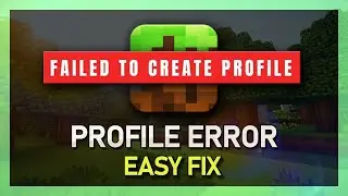 Minecraft - Failed To Create Profile Error Fix - Guide