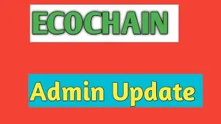 # Ecochain Token update