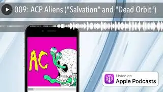 009: ACP Aliens (