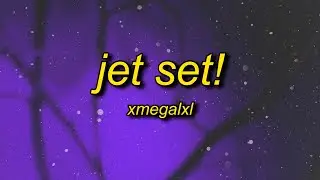 JET SET!