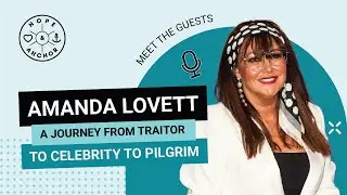 Amanda Lovett - a journey from traitor to celebrity to pilgrim