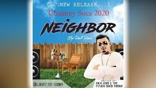 Rick Ram - Neighbor (2020 Chutney Soca)