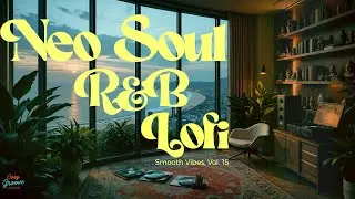 Coastal Groove Room 🌊 | Neo Soul, R&B Lofi Chill Mix