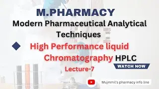 HPLC ||  Modern Pharmaceutical Analytical Techniques || M.Pharmacy-1 st Sem || #mpharm #hplc