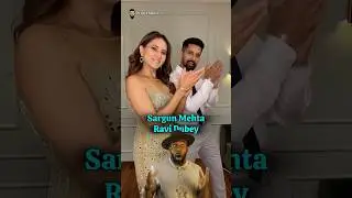 Sargun Mehta & Her Husband Ravi Dubey Net Worth #bollywood #sargunmehta #ravidubey