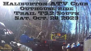 Outhouse Ride - Part 3 - Trail T3.2 South - Haliburton ATV Club - Sat. Oct.28th 2023