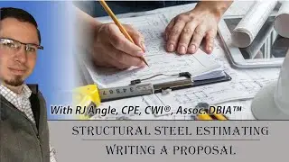 Structural Steel Estimating | Writing a Proposal