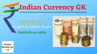 Indian Currency GK | Basic General Knowledge | Most Important GK Questions
