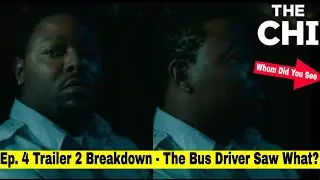 The Chi Season 3 Episode 4 Trailer 2 - When Will They Question The Damn Bus Driver? In Episode 4?
