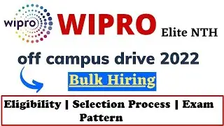 Wipro NLTH Off Campus drive 2022 - Wipro elite nth 2022 hiring | wipro Recruitment 2022 | wipro jobs
