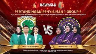 BABAK PENYISIHAN 1 GRUP E - UNIVERSITAS ANDALAS VS UNIVERSITAS GALUH