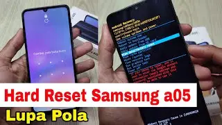 Cara Hard Reset Samsung a05 Lupa pola kunci layar, Ternyata ada trik nya..!!!