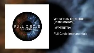 WEST'S INTERLUDE (INSTRUMENTAL) PROD. BY IM'PERETIV