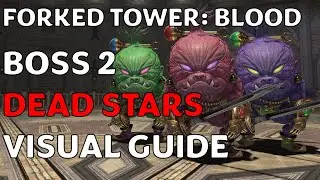 Forked Tower: Blood Boss 2: Визуальное руководство &mdash; Dead Stars | Kobe's Classroom (Occult Crescent)