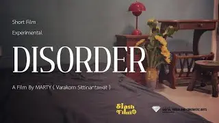 Disorder - Short Film