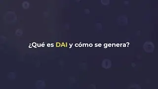 &iquest;Qu&eacute; es DAI y c&oacute;mo se genera?