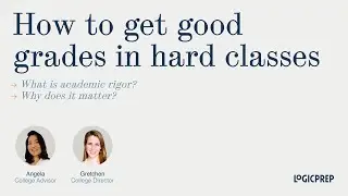 How to Get Good Grades in Hard Classes