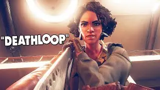 DEATHLOOP PART 1 - EVIL EX GIRLFRIEND...