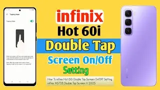 How To infinix Hot 60i Double Tap Screen On/Off Setting || infinix X6728 Double Tap Screen || 2025