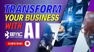 Transform Your Business with AI | BMC Tech AU Insights