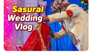 Indian Wedding Vlog | Wedding, Food and Lots of Fun 😄