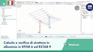 Calcolo e verifica di strutture in alluminio in RFEM 6 ed RSTAB 9