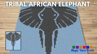 FREE GRAPH Tribal African Elephant C2C & Tapestry Crochet Pattern | Magic Yarn Pixels