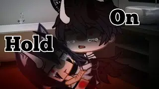 Hold On/Tradu&ccedil;&atilde;o/GCMV/(Gacha Club)