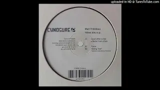 Matt Thibideau - Love Letter Is Like A Bullet From Gun