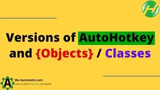 🤔 Which Version of AutoHotkey is Best for Objects and Classes? Find Out Now!