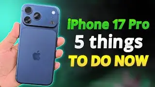iPhone 17 Pro &ndash; First 5 Things To Do (Tips & Tricks)