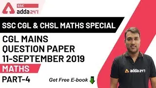 CGL 2018 Mains Questions Paper 11 September 2019 (Part-4) | Maths | SSC CGL and CHSL Maths Special