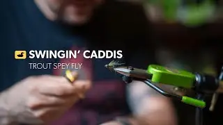 Fly Tying Tutorial: Swingin' Caddis