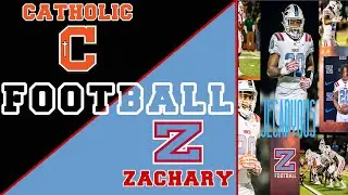 Catholic vs Zachary (Football)