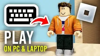 How To Play Roblox On Laptop & PC - Roblox Keyboard Controls