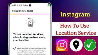 Как использовать службы геолокации и разрешить Instagram доступ к вашему местоположению на новом ...