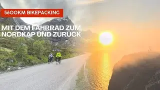 Mit dem Fahrrad zum Nordkap und zur&uuml;ck &ndash; 5600 km Bikepacking