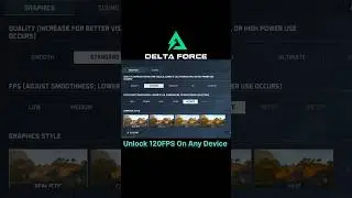 Unlock 120FPS AND MAX GRAPHICS in DELTA FORCE MOBILE #deltaforce #gaming #deltaforcecreator #shorts