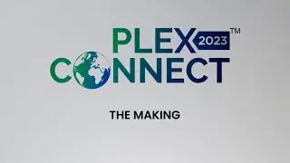 Plexconnect 2023 - The Making