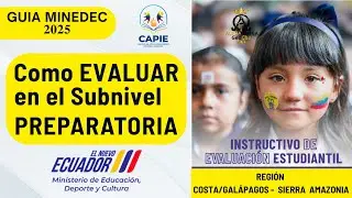 1. 𝐂𝐨𝐦𝐨 𝐄𝐕𝐀𝐋𝐔𝐀𝐑 𝐞𝐧 𝐞𝐥 𝐒𝐮𝐛𝐧𝐢𝐯𝐞𝐥 𝐏𝐫𝐞𝐩𝐚𝐫𝐚𝐭𝐨𝐫𝐢𝐚 📝 | 𝐈𝐧𝐬𝐭𝐫𝐮𝐜𝐭𝐢𝐯𝐨 𝐌𝐈𝐍𝐄𝐃𝐄𝐂 𝟐𝟎𝟐𝟓-𝟐𝟎𝟐𝟔 🇪🇨