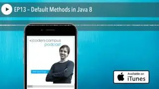 EP13 – Default Methods in Java 8