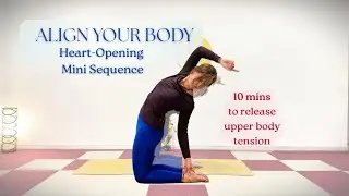 Quick 10 Minute Upper Body Reset | Heart Opening & Shoulder Mobility