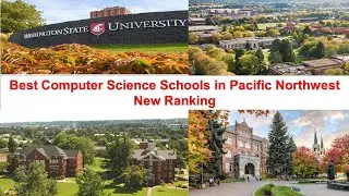 BEST COMPUTER SCIENCE SCHOOLS IN PACIFIC NORTHWEST NEW RANKING