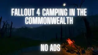 NO ADS | 1 Hour Fallout 4 Camping vibes | Sleep, Relax, Study